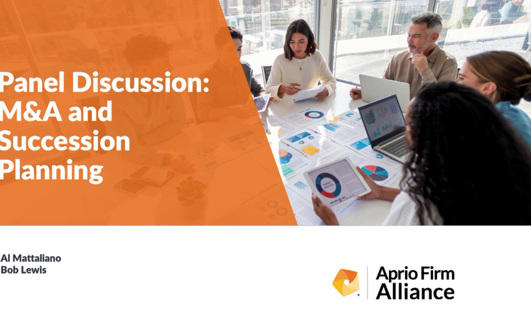 Panel Discussion: M&A and Succession Planning | Aprio Firm Alliance 2022