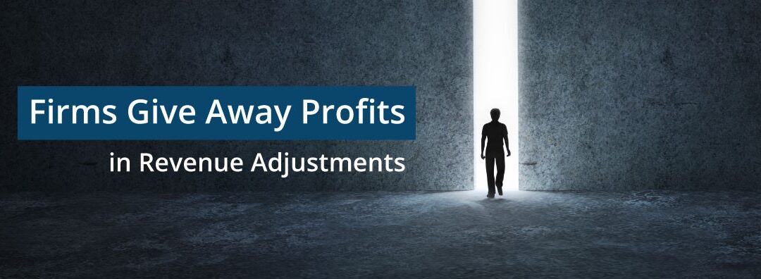 Firms Give Away Profits in Revenue Adjustments