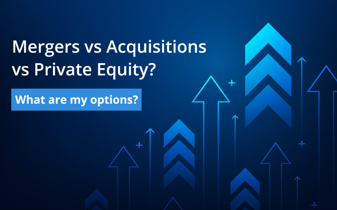 Mergers vs Acquisitions vs Private Equity?