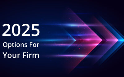 2025 Options For Your Firm